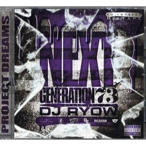 DJ RYOW - NEXT GENERATION 73 CD JPN 2012年リリース