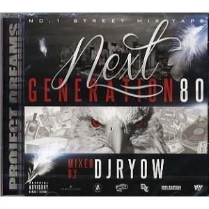 DJ RYOW - NEXT GENERATION 80 CD JPN 2013年リリース