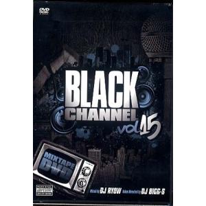 DJ RYOW - BLACK CHANNEL VOL.15 DVD JPN 2014年リリース