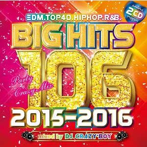 DJ CRAZY*BOY - BIG HITS 106 2015-2016 CRAZY PARTY ...