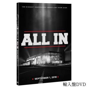 AEW 輸入盤DVD「All In 2018 〜The Biggest Independent Wrestling Show Ever〜」（2018年9月1日シカゴ）オカダ・カズチカ、飯伏幸太 参戦 ※リージョンALL｜freebirds