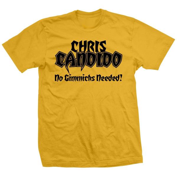 クリス・キャンディード Tシャツ「CHRIS CANDIDO No Gimmicks Needed ...