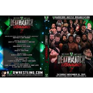 H20 Wrestling DVD「Deathmatch Extravaganza 2」（2019年11月16