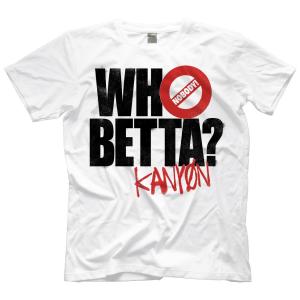 クリス・キャニオン Tシャツ「CHRIS KANYON Who Betta？ 半袖 クルーネック Tシャツ（ホワイト）」アメリカ直輸入プロレスTシャツ｜freebirds