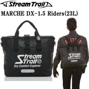 STREAMTRAIL ストリームトレイル MACHE DX-1.5 Rider 23L マルシェDX-1.5ライダー ブラック 防水バッグ ツーリングバッグ あすつく対応｜freeline