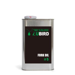 LUBIRD/ルバード　フォークオイル #5 【1L缶】｜ftk-oil-products