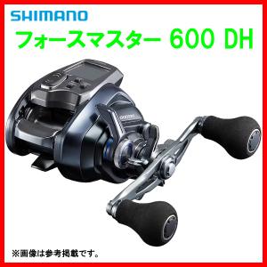 シマノ 　23 フォースマスター 600DH 　電動リール 　( 2023年 6月新製品  )｜fuga0223