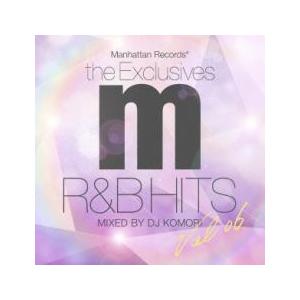 Manhattan Records The Exclusives R＆B Hits Vol.6 Mi...