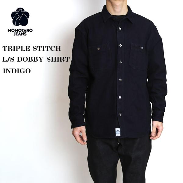 MOMOTARO JEANS/桃太郎ジーンズ TRIPLE STITCH L/S DOBBY SHI...