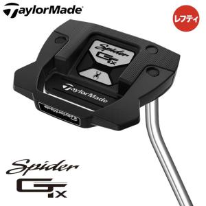 レフティ テーラーメイド スパイダーGTX ブラック シングルベンド パター 日本正規品 TaylorMade Spider GTX BLACK SINGLE BEND 2023｜フルショット Yahoo!店