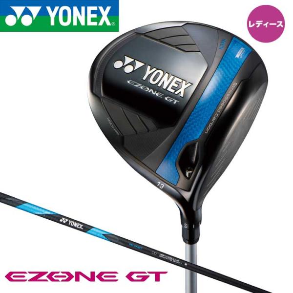 レディース ヨネックス EZONE GT MAX WOMEN ドライバー　シャフト：RK−04GT ...