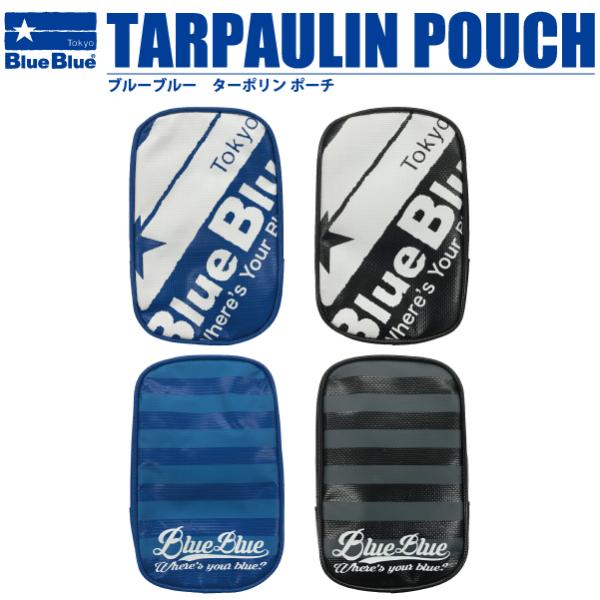 ブルーブルー　ターポリンポーチ　BlueBlue　TARPAULIN POUCH