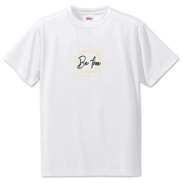 Be ポジティブ Tシャツ 22 Be free【shine】オリジナル かわいい かっこいい【ポジ...