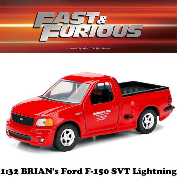 ワイルドスピード ミニカー 1/32 フォード F-150 SVT JADA TOYS BRIAN&apos;...