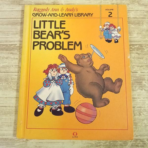 外国語絵本[(訳アリ)ラガディ・アン＆アンディ Little Bear’s Problem] 洋書 ...