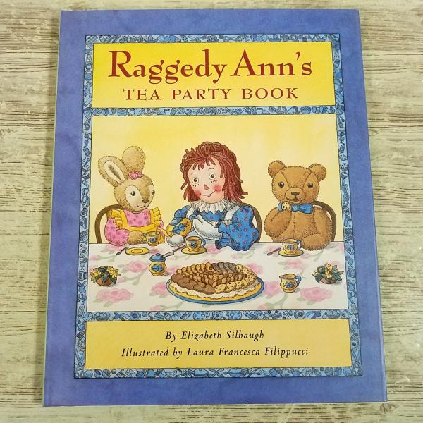 外国語絵本[ラガディ・アン＆アンディの ティー・パーティ・ブック Raggedy Ann’s Tea...