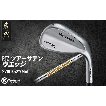 ふるさと納税 RTZ ツアーサテン ウエッジ【DG/52度/Mid/S200】《2025年モデル》_...
