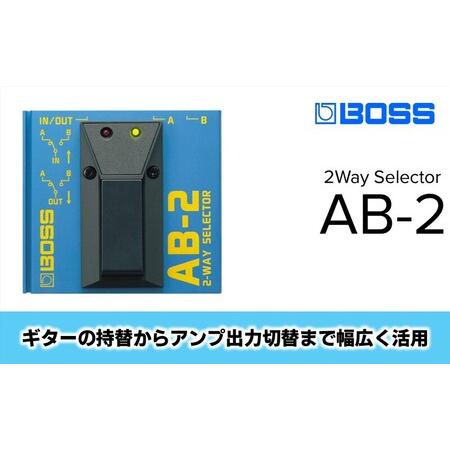ふるさと納税 【BOSS】2-Wayセレクター/AB-2 【配送不可：離島】セレクター ギター チュ...