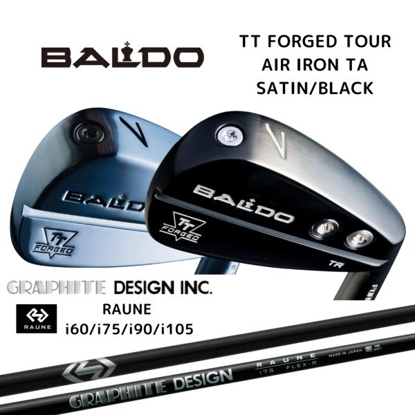 BALDO TT FORGED TOUR AIR IRON TA 2025年 GD RAUNEシャフ...