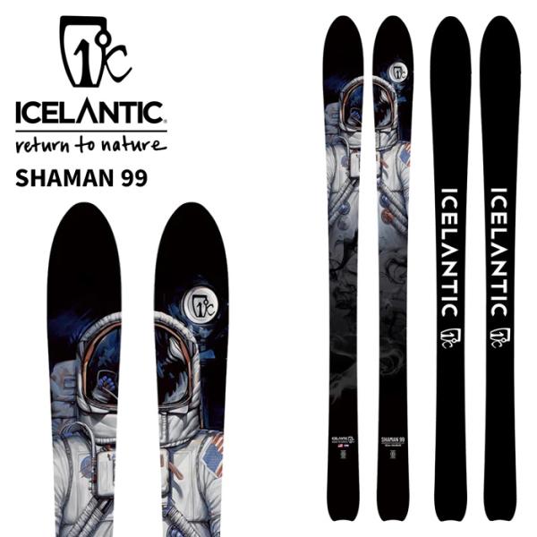 ICELANTIC アイスランティック スキー板 SHAMAN 99 板単品 25-26 モデル