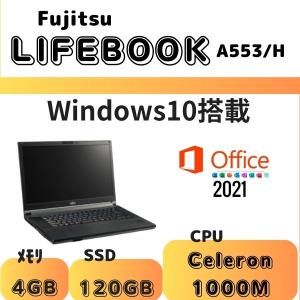 fujitsu LIFEBOOK A553/H　CPU Celeron-1000M / メモリ4GB / SSD120GB / Win10 / office /｜futaba-i