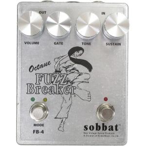 《※在庫あります。》 sobbat FUZZ Breaker FB-4 OCTAVE FUZZ ソバット ファズ・ブレイカー  ファズ /　オクターブファズ【Made in JAPAN / 日本製】｜g-sakai