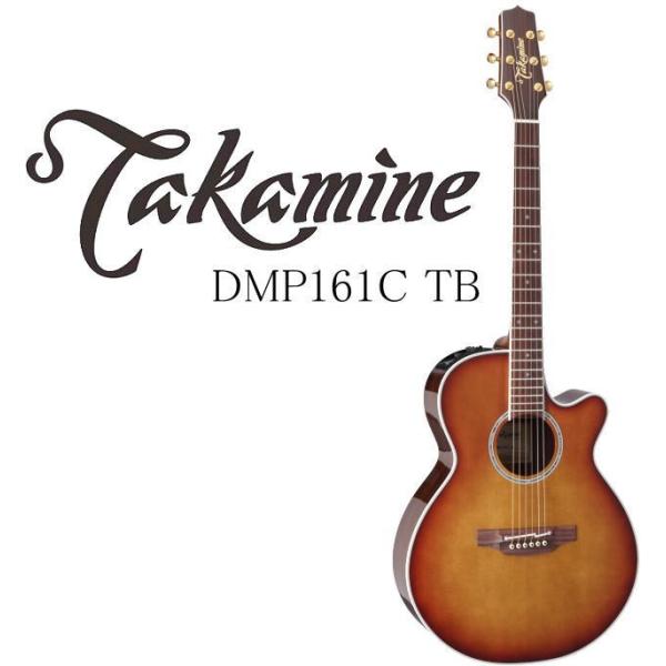 Takamine DMP161C TB タカミネ エレアコ・ギター セミハードケース付属