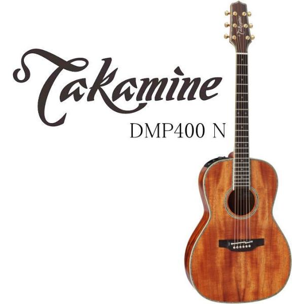 Takamine DMP400 N タカミネ エレアコ・ギター セミハードケース付属