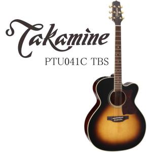 Takamine PTU041C TBS タカミネ エレアコ・ギター セミハードケース付属｜g-sakai