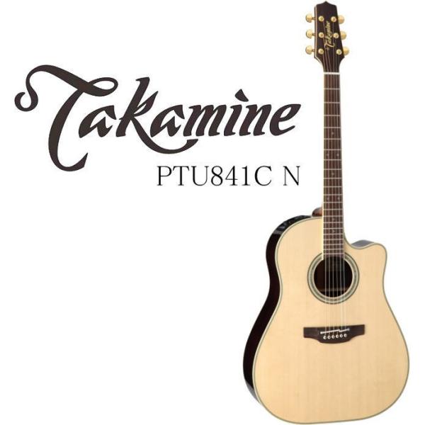 Takamine PTU841C N タカミネ エレアコ・ギター セミハードケース付属