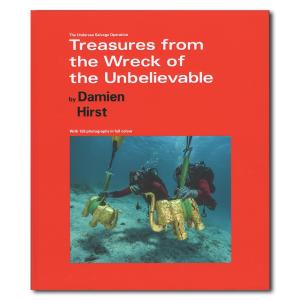The Undersea Salvage Operation TREASURES FROM THE WRECK OF THE UNBELIEVABLE by Damien Hirst
