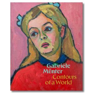 Gabriele Munter: Contours of a World ガブリエレ・ミュンター　作品集