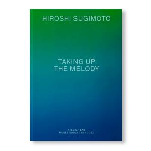 TAKING UP THE MELODY by Hiroshi Sugimoto （杉本博司）作品集 : 銀座