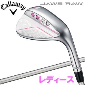 【期間限定】 キャロウェイ JAWS RAW ウェッジ レディース クロム 日本仕様 【sbn】｜g-zone