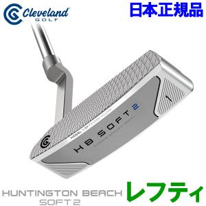 【期間限定】 クリーブランド ゴルフ HB SOFT 2 パター レフティ ハンティントン ビーチ ソフト2 2024モデル 日本正規品 19sbn