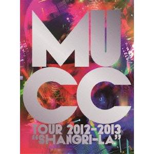 MUCC Tour 2012-2013“Shangri-La&quot; [DVD]