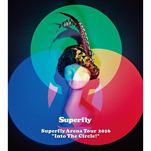 Superfly Arena Tour 2016“Into The Circle!&quot; (Blu-ra...