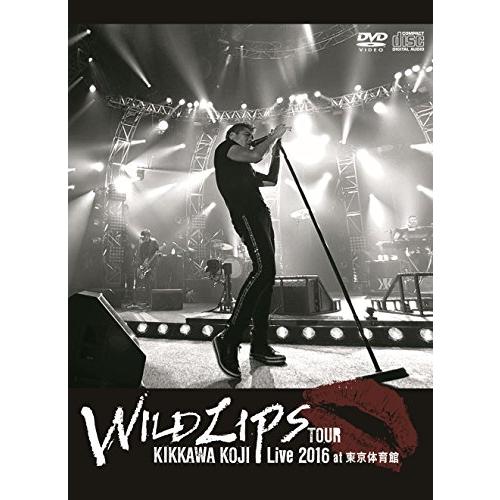 KIKKAWA KOJI Live 2016 &quot;WILD LIPS&quot;TOUR at 東京体育館(初回...