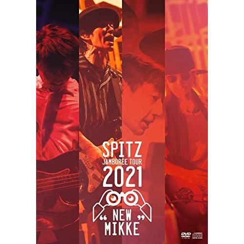 スピッツ SPITZ JAMBOREE TOUR 2021 “NEW MIKKE&quot; (通常盤)[DV...