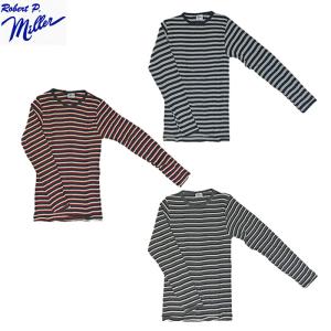 MILLER　ミラー　USA製　 L/S BORDER TEE ミラー長袖ボーダークルーネックＴ　3カラー｜gaku-shop