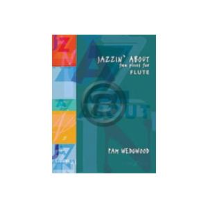 [楽譜] フルートのための楽しい小品 （ジャズインアバウトシリーズ） 《輸入フルート楽譜》 (Pam Wedgwood - Jazzin Aboutの商品画像