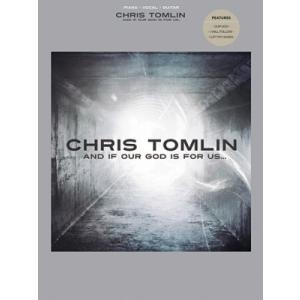 [楽譜] クリス・トムリン／アンド・イフ・アワ・ゴッド・イズ・フォー・アス(11曲収録)《輸入ピアノ楽譜》【10,000円以上送料無料】(Chris Tomlin - A