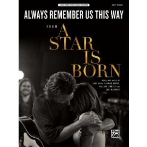 [楽譜] レディー・ガガ／オールウェイズ・リメンバー・アス・ディス・ウェイ 2人を忘れない(映画「ア...