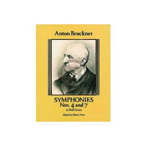 [楽譜] ブルックナー／交響曲第4番第7番 《輸入オーケストラスコア》 (Symphonies Nos. 4 and 7) 《輸入楽譜》の商品画像