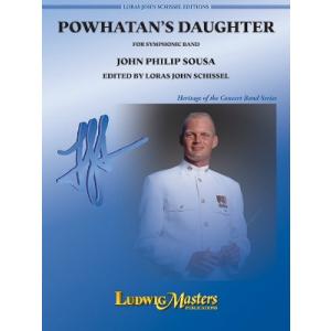 [楽譜] パワタンの娘(Powhatan&apos;s Daughter) ジョン・フィリップ・スーザ(Joh...
