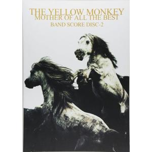 楽譜　THE YELLOW MONKEY／MOTHER OF ALL BEST BAND SCORE...