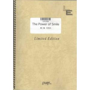 楽譜  The Power of Smile/KOKIA(LPV399/ピアノ&amp;ヴォーカル/オンデマ...