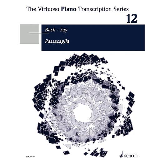 楽譜　J.S.バッハ（ファジル・サイ編曲）／パッサカリア（SW1124／輸入楽譜／The Virtu...