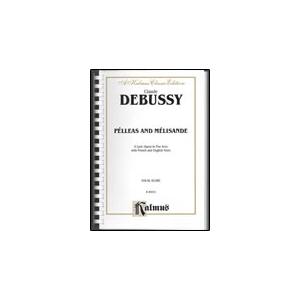 楽譜　ドビュッシー／オペラ「ペレアスとメリザンド」（全曲版）(【38956】／K06252／オペラ・...
