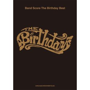 楽譜  The Birthday/Best(35769/バンド・スコア)｜楽譜ネッツ